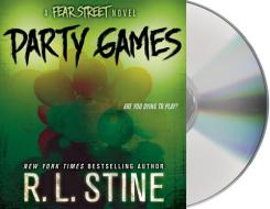 Party Games di R. L. Stine edito da MacMillan Audio