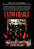 Untouchable di Jacob Miller edito da Xlibris