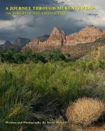 A Journey Through Mukuntuweap: The History of Zion National Park di David Oswald edito da Createspace