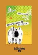 Parents And Family di Jim Burns edito da Readhowyouwant.com Ltd