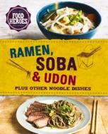 Ramen, Soba, Udon di Parragon edito da Love Food