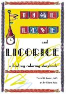 Time, Love, and Licorice di David H. MD Rosen edito da Wipf and Stock