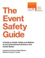 The Event Safety Guide di Event Safety Alliance edito da Skyhorse Publishing