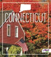 Connecticut di Jason Kirchner edito da CAPSTONE PR