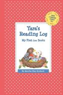 Yara's Reading Log: My First 200 Books (Gatst) di Martha Day Zschock edito da COMMONWEALTH ED (MA)
