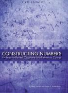 Constructing Numbers di Mark Daniels edito da UNIV READERS