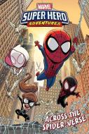 Spider-Man: Across the Spider-Verse di Daniel Kibblesmith, Sholly Fisch, Ty Templeton edito da SPOTLIGHT