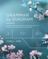 Grammar By Diagram - Third Edition di Cindy L Vitto edito da Broadview Press Ltd