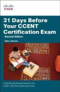 31 Days Before Your Ccent Exam di Allan Johnson edito da Pearson Education (us)