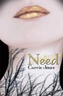 Need di Carrie Jones edito da BLOOMSBURY