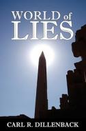 World of Lies di Carl R. Dillenback edito da Wasteland Press