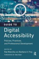 Guide to Digital Accessibility: Policies, Practices, and Professional Development edito da STYLUS PUB LLC