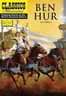 Ben-Hur di Lewis Wallace edito da Classic Comic Store Ltd