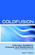 Macromedia Coldfusion Mx 7 Interview Questions, Answers, And Explanations di Terry Sanchez-Clark, Itcookbook edito da Equity Press