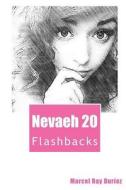 Nevaeh Book 20: Nevaeh di Marcel Ray Duriez edito da Createspace Independent Publishing Platform