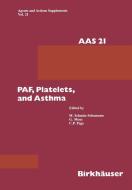 PAF, Platelets, and Asthma di Menz, Page, M. Schmitz-Schumann edito da Birkhäuser Basel