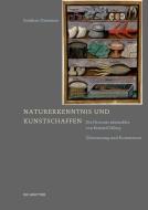 Naturerkenntnis und Kunstschaffen di Reinhart Dittmann edito da Gruyter, Walter de GmbH