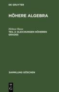 Gleichungen höheren Grades di Helmut Hasse edito da De Gruyter