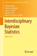 Interdisciplinary Bayesian Statistics edito da Springer-Verlag GmbH