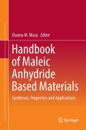 Handbook of Maleic Anhydride Based Materials edito da Springer-Verlag GmbH