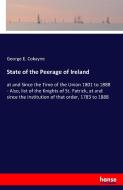 State of the Peerage of Ireland di George E. Cokayne edito da hansebooks