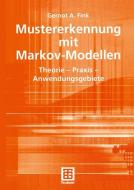 Mustererkennung mit Markov-Modellen di Gernot A. Fink edito da Teubner B.G. GmbH