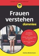 Frauen verstehen für Dummies di Andrea Bettermann edito da Wiley VCH Verlag GmbH