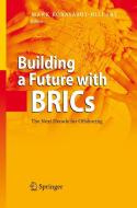 Building A Future With Brics edito da Springer-verlag Berlin And Heidelberg Gmbh & Co. Kg