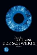 Der Schwarm di Frank Schätzing edito da FISCHER Taschenbuch