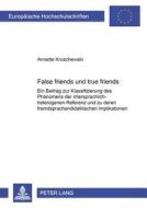 False friends und true friends di Annette Kroschewski edito da Lang, Peter GmbH