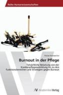 Burnout in der Pflege di Florian Kronawitter edito da AV Akademikerverlag