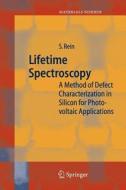 Lifetime Spectroscopy di Stefan Rein edito da Springer Berlin Heidelberg
