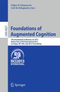 Foundations of Augmented Cognition edito da Springer Berlin Heidelberg