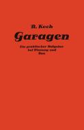 Private und gewerbliche Garagen di Richard Koch edito da Springer Berlin Heidelberg