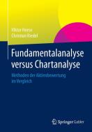 Fundamentalanalyse versus Chartanalyse di Viktor Heese, Christian Riedel edito da Gabler, Betriebswirt.-Vlg