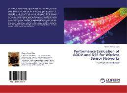 Performance Evaluation of AODV and DSR for Wireless Sensor Networks di Rizwan Ahmed Khan edito da LAP Lambert Academic Publishing