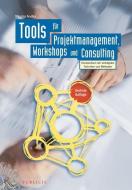 Tools für Projektmanagement, Workshops und Consulting di Nicolai Andler edito da Publicis Kommunikationsag