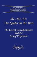 Me. Me. Me. The Spider in the Web di Gabriele edito da Gabriele Publishing House