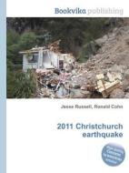 2011 Christchurch Earthquake edito da Book On Demand Ltd.