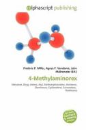 4-methylaminorex edito da Betascript Publishing
