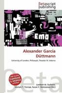 Alexander Garcia Duttmann edito da Betascript Publishing
