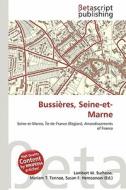 Bussi Res, Seine-Et-Marne edito da Betascript Publishing