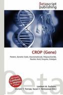 Crop (Gene) edito da Betascript Publishing