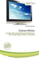Cainan Wiebe edito da Culp Press
