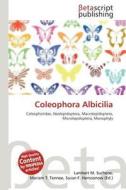 Coleophora Albicilia edito da Betascript Publishing