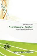 Aethalopteryx Forsteri edito da Aud Publishing