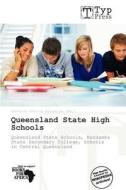 Queensland State High Schools edito da Crypt Publishing