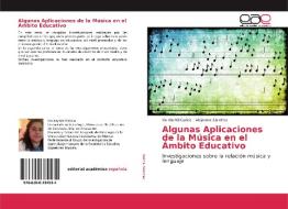Algunas Aplicaciones de la Música en el Ámbito Educativo di Iris Xóchitl Galicia, Alejandra Sánchez edito da EAE