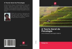 A Teoria Geral da Psicologia di Fang Liu edito da Edições Nosso Conhecimento