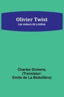 Olivier Twist di Charles Dickens edito da Alpha Editions